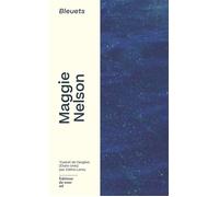 Bleuets - Maggie Nelson - Du Sous-Sol - Poche - Poésie