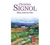 Bleus sont les étés de Signol, Christian (2000) Poche