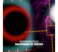 Blevin Blectum - Multitudes of Venom