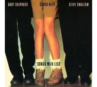 Bley, Carla - Songs With Legs Original recording reissued, Live Edition by Bley, Carla (2000) Audio CD