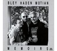 Paul Bley - Memoirs - Bley/Haden/Motian