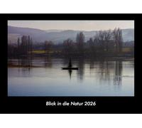 Blick in die Natur 2026 Fotokalender DIN A3: Monatskalender mit Bild-Motiven aus Fauna und Flora, Natur, Blumen und Pflanzen
