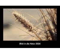 Blick in die Natur 2026 Fotokalender DIN A3: Monatskalender mit Bild-Motiven aus Fauna und Flora, Natur, Blumen und Pflanzen