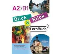 Blick und Klick - Allemand 3e année LV2 Éd. 2017 - Cahier Manuel de l'élève Pierrick Hardaloupas (Auteur), Katharina Schäfer (Auteur), Katia Stachowicz (Auteur), Sophie Thibaut (Auteur), Florence Tiss