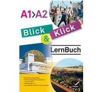 Blick und klick Allemand Lernbuch 4e éd. 2016 - Cahier de l'élève Pierrick Hardaloupas (Auteur), Irène d' Aubigny (Auteur), Elise Fronia-Lecocq (Auteur), Roselyne Marissal (Auteur), Sandrine Roux-Roug