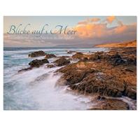 Blicke auf´s Meer (Wandkalender 2026 DIN A4 quer), CALVENDO Monatskalender: Blicke auf die Küsten Europas, vom Polarkreis bis zum Äquator.