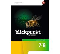 Blickpunkt Biologie. Arbeitsbuch Basis 7/8. Allgemeine Ausgabe: Ausgabe 2025
