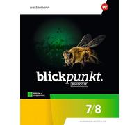Blickpunkt Biologie. Schulbuch 7/8. Für Nordrhein-Westfalen: Ausgabe 2026