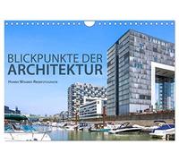 Blickpunkte der Architektur (Wandkalender 2026 DIN A4 quer), CALVENDO Monatskalender: Hanna Wagner zeigt Monat für Monat spektakuläre Bauwerke des 20. und 21. Jahrhunderts.
