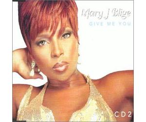 Blige, Mary J - Give Me You 2