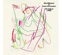 Blijweert, Elko -& Frans Van Isacker- - Atlajala Land [Import]