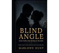 Blind Angle: A Dark Romance Thriller (Beneath the Lens Book 1)