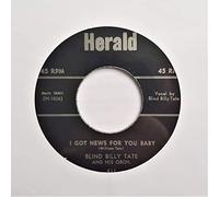 Blind Billy Tate - I Got News For You Baby - Love Is A... 7inch, 45rpm