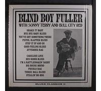 Blind Boy Fuller - Blind Boy Fuller With Sonny Terry and Bull City Red