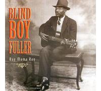Blind Boy Fuller - Mama Rag
