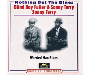 Blind Boy Fuller & Sonny Terry - Worried Man Blues [Import]