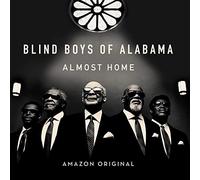 Blind Boys of Alabama - Almost Home [Import]