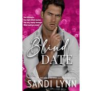 Blind Date: A Billionare/Teacher Romance