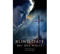 Blind Date Mit Der Hölle