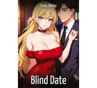 Blind Date: Sexy Stories for Adults with Erotic Manga Images