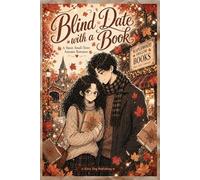 Blind Date with a Book: A Sweet Small-Town Autumn Romance