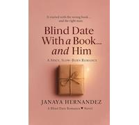 Blind Date With a Book… and Him: A Spicy, Slow-Burn Romance