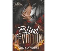 Blind Devotion: A Forced Proximity Mafia Romance
