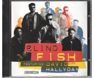 Blind Fish Featuring David Hallyday - 2000 BBF (1994, Feat. David Hallyday)