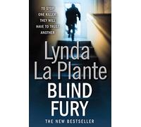 Blind Fury: A gripping British police procedural (DI Anna Travis Book 6)