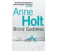 Blind Goddess: The chillingly gripping scandi noir from the 'godmother of modern Norwegian crime fiction' Jo Nesbo