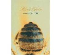 Blind Huber: Poems Flynn, Nick (Auteur)