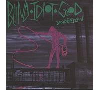 Blind Idiot God - Undertow [Import]
