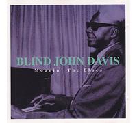 Blind John Davis - Moanin the blues