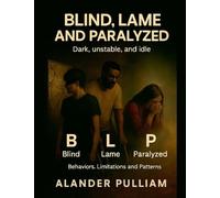 Blind Lame and Paralyzed