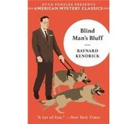 Blind Mans Bluff by Baynard Kendrick Baynard Kendrick (Auteur)