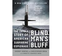 Blind Man's Bluff: The Untold Story of American Submarine Espionage