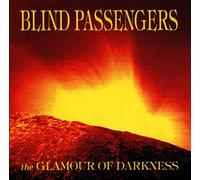 Blind Passengers - The Glamour of Darknes [Import]