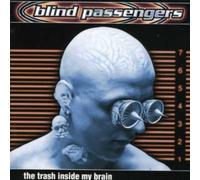 Blind Passengers - The Trash Inside My Brain [Import]