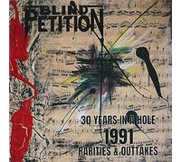 Blind Petition - 30 Years in a Hole 1991 Rarities & Outtakes [Import]