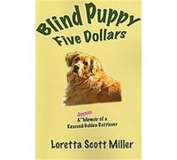 Blind Puppy Five Dollars Loretta Scott Miller (Auteur)
