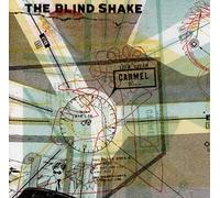 Blind Shake, the - Carmel