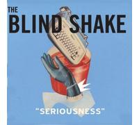 The Blind Shake – Seriousness – Learning Curve