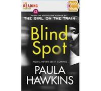 Blind Spot by Paula Hawkins Paula Hawkins (Auteur)