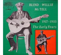 Blind Willie McTell - Early Years (1927-1933) [Vinyl LP]