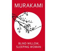 Blind Willow, Sleeping Woman