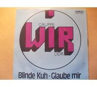 Blinde Kuh / Glaube mir