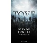 Blinde Tunnel: Kriminalroman | Von der Bestsellerautorin von "Sturmrot", "Erdschwarz" und "Nebelblau"