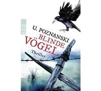 Blinde Vo¨gel | Ursula Poznanski Ursula PoznanskiUrsula Poznanski (Auteur)