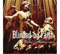 Blinded By Faith - Veiled Hideousness [Import]