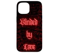 Blinded By Love Lettre d'amour lumineuse gothique sombre romance Coque pour iPhone 15